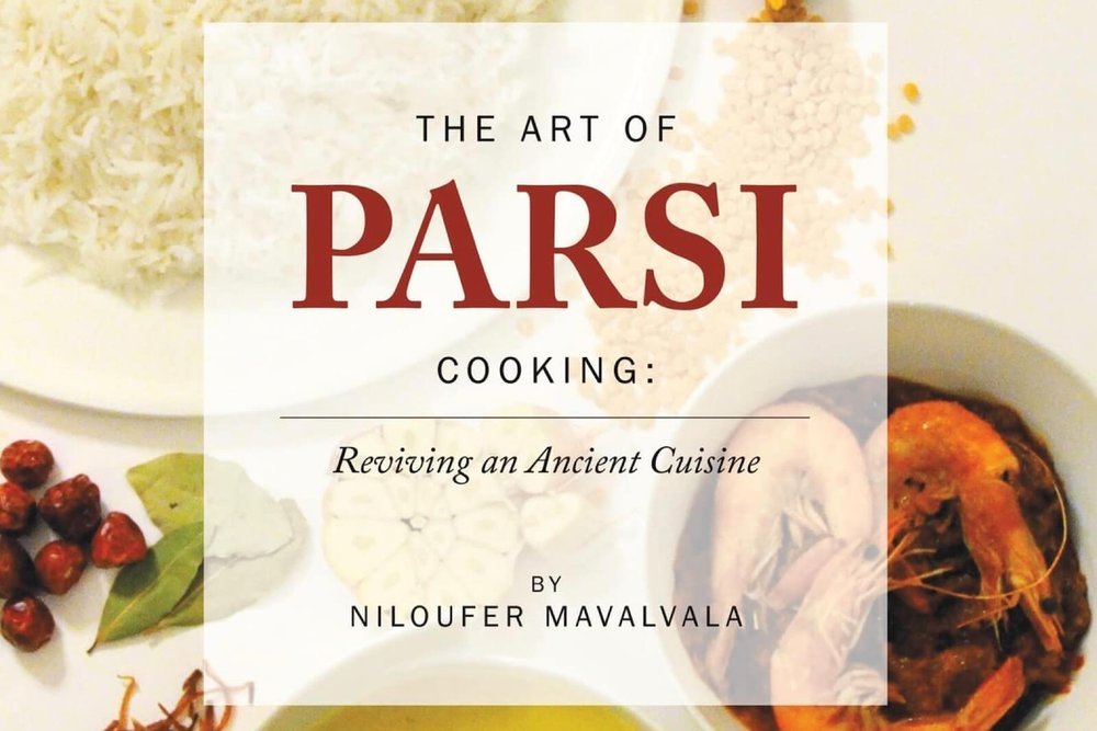 Behind the Cookbook: The Art of Parsi Cooking